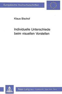 Cover image for Individuelle Unterschiede Beim Visuellen Vorstellen