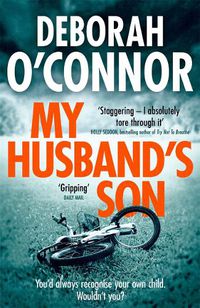 Cover image for My Husband's Son: with the most shocking twist you won't see coming. . .