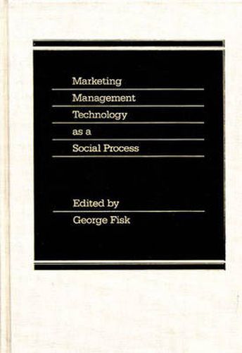 Cover image for Marketing Management Technology as a Social Process