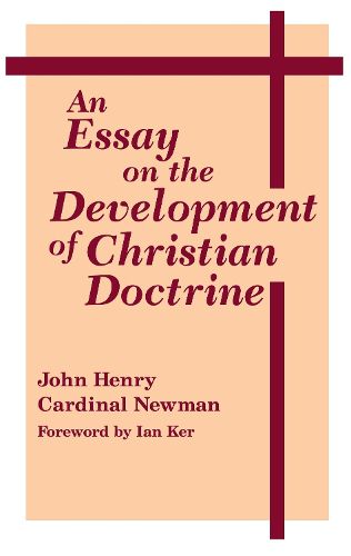 An Essay on the Development of Christian Doctrine