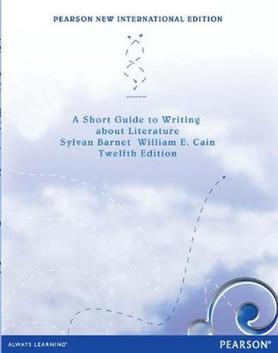 Cover image for Short Guide to Writing about Literature, A: Pearson New International Edition