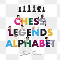 Cover image for Chess Legends Alphabet