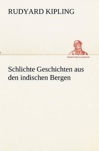 Cover image for Schlichte Geschichten aus den indischen Bergen