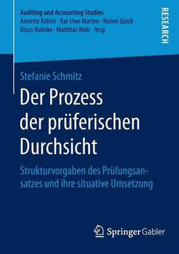 Cover image for Der Prozess der pruferischen Durchsicht: Strukturvorgaben des Prufungsansatzes und ihre situative Umsetzung