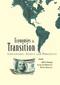 Cover image for Economies In Transition: Conception, Status And Prospects