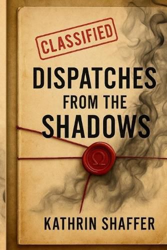 Cover image for Dispatches from the Shadows