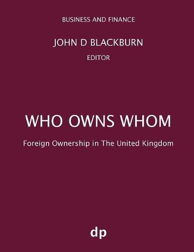 Who Owns Whom: Foreign Ownership in the United Kingdom