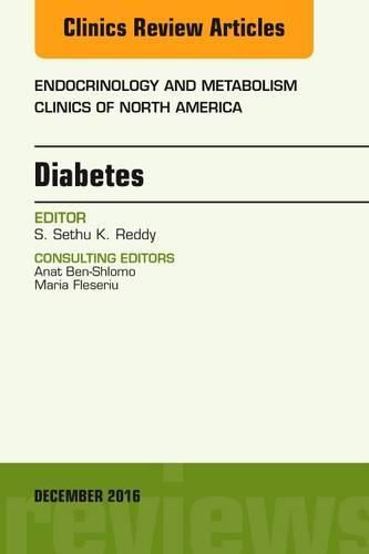 Cover image for Diabetes, An Issue of Endocrinology and Metabolism Clinics of North America