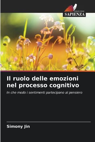 Cover image for Il ruolo delle emozioni nel processo cognitivo
