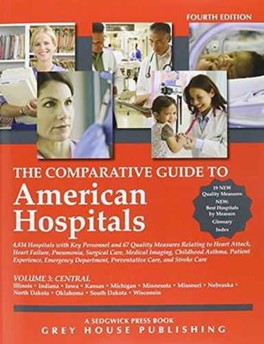 Cover image for Comparative Guide to American Hospitals - Central Region, 2015