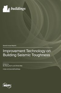 Cover image for Improvement Technology on Building Seismic Toughness