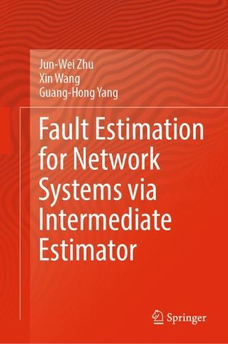 Cover image for Fault Estimation for Network Systems via Intermediate Estimator