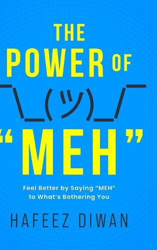 Cover image for The Power of "MEH"
