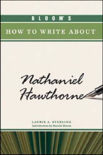 Cover image for Bloom's How to Write About Nathaniel Hawthorne