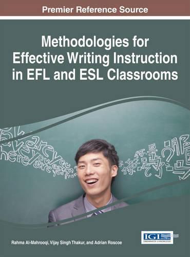 Cover image for Methodologies for Effective Writing Instruction in EFL and ESL Classrooms