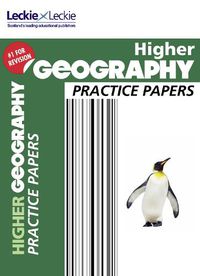 Cover image for Higher Geography Practice Papers: Prelim Papers for Sqa Exam Revision