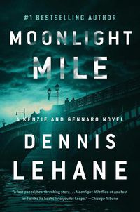 Cover image for Moonlight Mile: A Kenzie and Gennaro Novel
