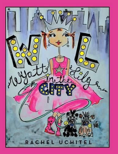 Cover image for Wyatt Lily in the City