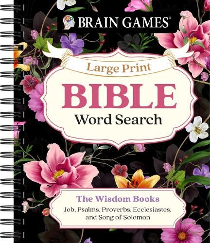 Cover image for Brain Games - Large Print Bible Word Search: The Wisdom Books