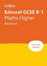 Cover image for Edexcel GCSE 9-1 Maths Higher Workbook: Ideal for Home Learning, 2023 and 2024 Exams