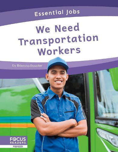 Cover image for Essential Jobs: We Need Transportation Workers