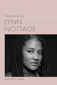 Cover image for Understanding Lynn Nottage