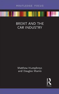 Cover image for Brexit and the Car Industry