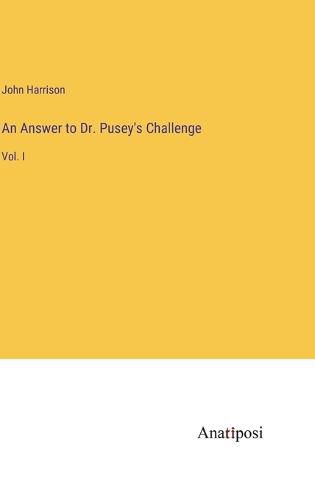 An Answer to Dr. Pusey's Challenge