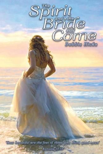 Cover image for The Spirit and the Bride say Come!