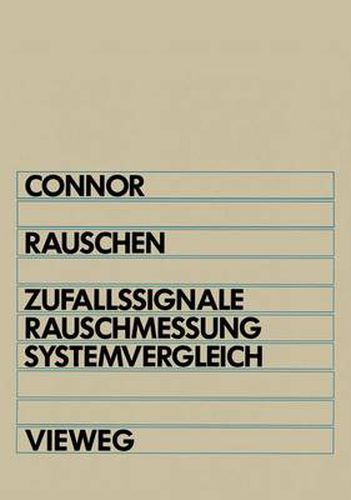 Rauschen: Zufallssignale, Rauschmessung, Systemvergleich