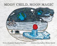 Cover image for Moon Child, Moon Magic