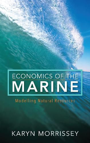 Cover image for Economics of the Marine: Modelling Natural Resources