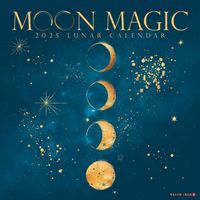 Cover image for Moon Magic 2025 12 X 12 Wall Calendar