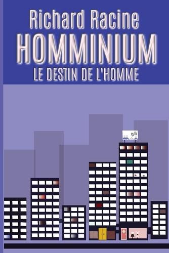 Cover image for Homminium Le Destin de l'Homme