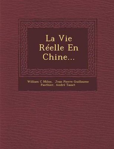 Cover image for La Vie Reelle En Chine...