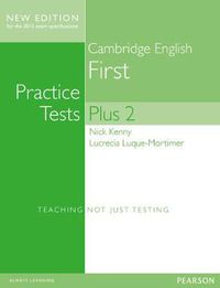 Cover image for Cambridge First Volume 2 Practice Tests Plus New Edition Students' Book without Key