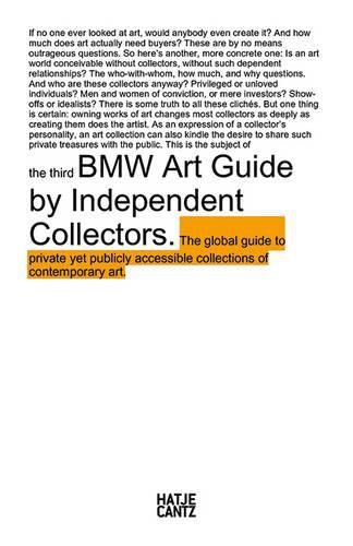 The Third BMW Art Guide by Independent Collectors