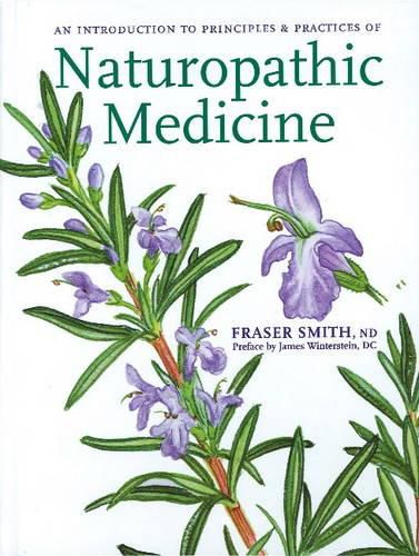 Cover image for Introduction to Principles & Practices of Naturopathic Medicine