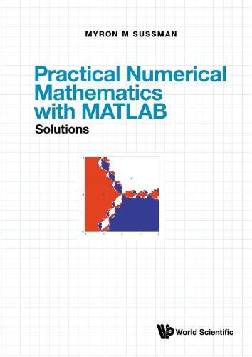 Cover image for Practical Numerical Mathematics With Matlab: Solutions