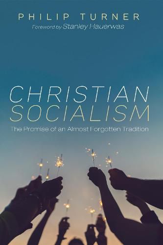 Cover image for Christian Socialism: The Promise of an Almost Forgotten Tradition