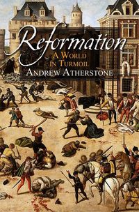 Cover image for Reformation: A world in turmoil