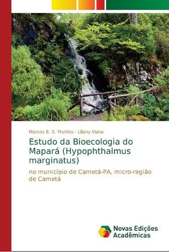 Estudo da Bioecologia do Mapara (Hypophthalmus marginatus)