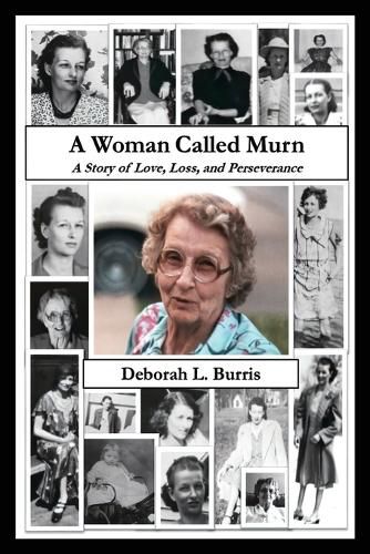 Cover image for A Woman Called Murn: A Story of Love, Loss, and Perseverance