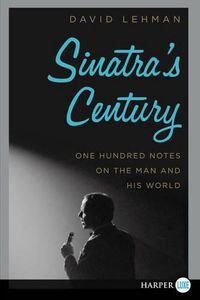 Cover image for Sinatra's Century Large Print