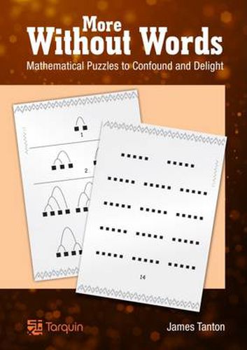 Cover image for More Without Words: Mathematical Puzzles to Confound and Delight