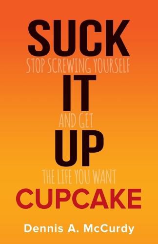 Cover image for Suck It Up Cupcake