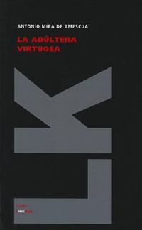 Cover image for La Adultera Virtuosa