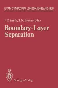 Cover image for Boundary-Layer Separation: Proceedings of the IUTAM Symposium London, August 26-28, 1986