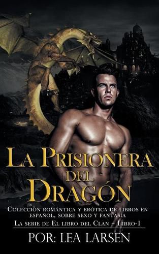 Cover image for La Prisionera del Dragon: La serie de El libro del Clan-Libro-1