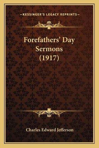 Forefathers' Day Sermons (1917)